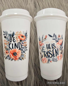 Mitch's "He Is Risen, Be Kind" Cup